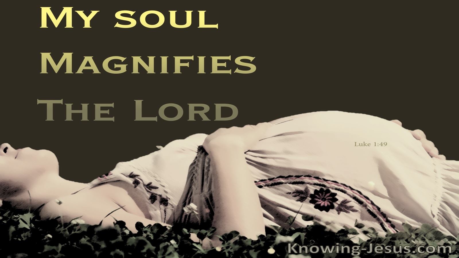Luke 1:46 Magnify The Lord (devotional)06:18 (brown)